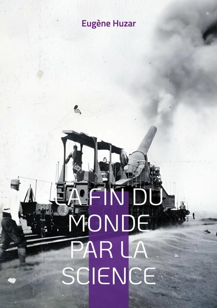 EugèNe Huzar | La Fin Du Monde Par La Science | Taschenbuch | FranzöSisch (2024)-image