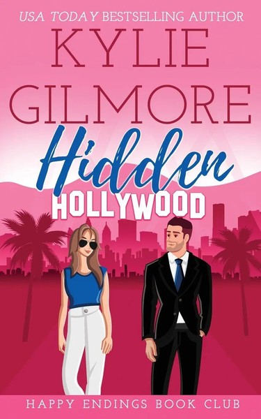 Kylie Gilmore | Hidden Hollywood | Taschenbuch | Englisch (2016)-image