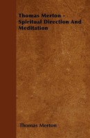 Thomas Merton | Thomas Merton - Spiritual Direction And Meditation | Taschenbuch