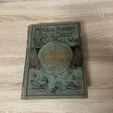 Pictorial History of The Great Civil War by John Laird Wilson 1881 PLEASE READ
