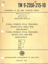 REPRINT M60 MAIN BATTLE TANK OPERATORS' MANUAL 1965 460p TM 9-2350-215-10