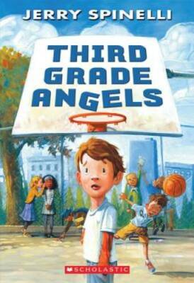 Third Grade Angels - Paperback By Spinelli, Jerry - ACCEPTABLE