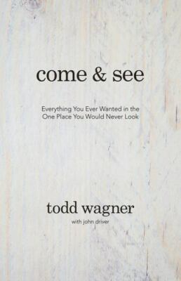 Come and See: Everything You Ever Wanted in - hardcover, 0781414881, Wagner, new