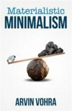 Materialistic Minimalism, Like New Used, Free shipping in the US