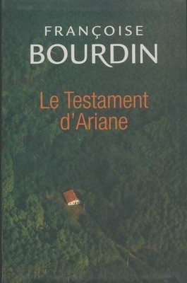 Le testament d'Ariane - Françoise Bourdin - V2238660