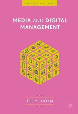 Media and Digital Management by Eli M. Noam (English) Hardcover Book