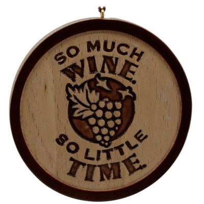 Hallmark Signature Ornament - ''So Much Wine So Little Time''  3.5''