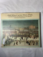 And Miss Carter Wore Pink : Scenes for an Edwardian Childhood (Ex-Lib)