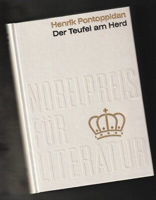 Der Teufel am Herd * Henrik Pontoppidan * Nobelpreis für Literatur 1917 * Coron