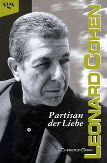 Leonard Cohen - Partisan der Liebe von Graf, Christof | Buch | Zustand sehr gut