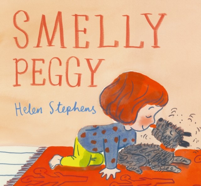 Smelly Peggy by Helen Stephens (Hardback Book)