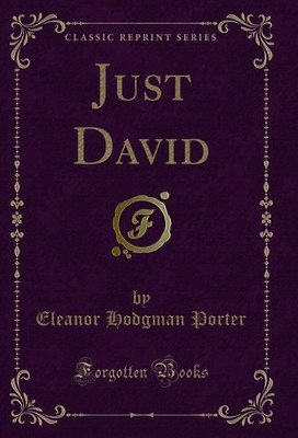Just David (Classic Reprint)