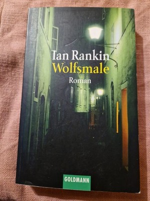 Wolfsmale - Inspector Rebus 3 Kriminalroman Rankin, Ian und Ellen Schlootz: