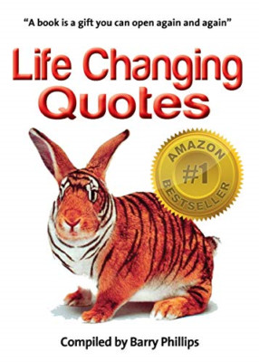 Life Changing Quotes - Paperback NEW Barry Phillips 2013-01-15