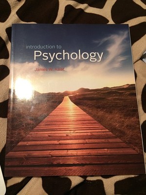 Introduction to Psychology by James W. Kalat