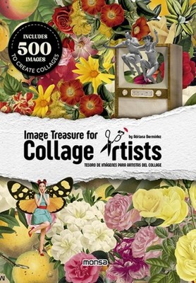 Image Treasure for Collage Artists by Adriana Bermudez (Paperback Book)