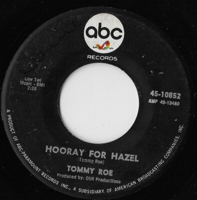 Hooray For Hazel / Need Your Love / Tommy Roe VG+