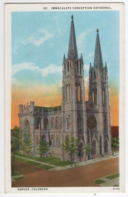 VTG 1925 UNP Postcard, Immaculate Conception Cathedral, Denver, CO