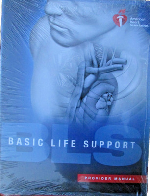 Basic Life Support Provider Manual by American Heart Association Staff (2015)