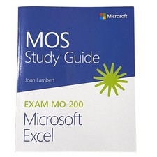 MOS Study Guide Exam MO-200 Microsoft Excel J...