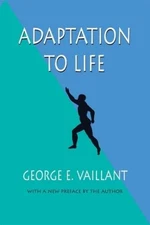 Adaptation to Life - Paperback By Vaillant, George E. - GOOD