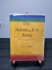 The Adam and Eve Story,the History of Cataclysms,the Sun Goes Out,Chan Thomas,