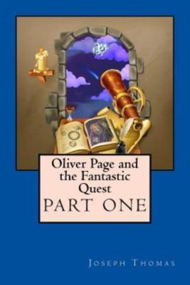Oliver Page And The Fantastic Quest