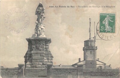 LA POINTE-DU-RAZ - Notre Dame des naufragés et le Semaphore