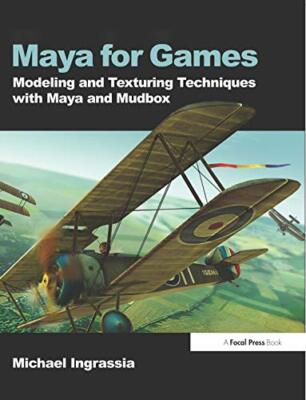 Maya für Spiele: Modellier- und Texturiertechniken mit Maya und Mudbox von...