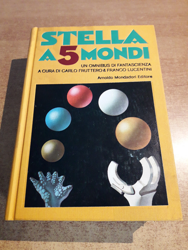 STELLA A 5 MONDI - 1^ ed. Omnibus Fantascienza Mondadori 1973 - Foto 2 di 15