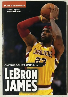 On the Court with...LeBron James (Matt Christopher Sports Biographies) Paperback