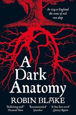 A Dark Anatomy (Cragg and Fidelis Series), Robin Blake