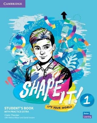 Shape It! Level 1 Student's Book with Practice Extra by Claire Thacker (English)