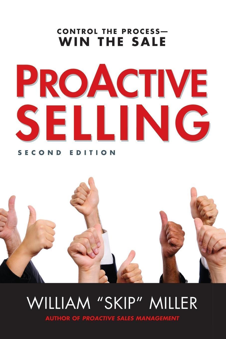Thumbnail - Proactive Selling | William Miller | Control The Process--win The Sale
