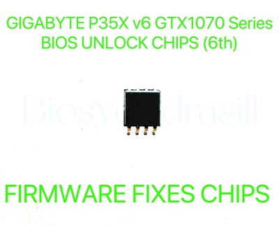 GIGABYTE P35X v6 GTX1070 Series, ADMIN NO PASSWORD FIRMWARE FIXES CHIP BIOS CHIP