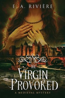 The Virgin Provoked by E.A. Rivi?re Paperback Book