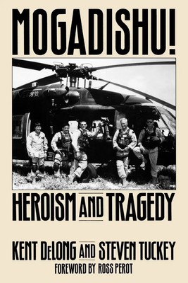 Kent Delong (u. a.) | Mogadishu! | Taschenbuch | Englisch (1994) | Praeger