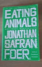 Eating Animals by Jonathan Safran Foer - Paperback