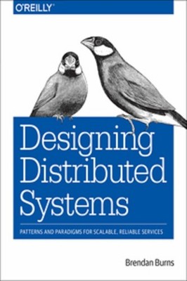 oreilly Designing Distributed Systems Paperback O217 U053