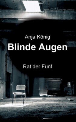 Blinde Augen: Rat Der F?Nf