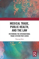Nayung Kim | Medical Trade, Public Health, And The Law | Taschenbuch | Englisch