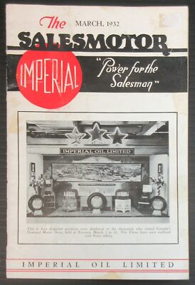 March, 1932 The Sales Motor Imperial Oil Limited Magazine