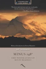 Minus 148 Degrees, Anniversary Edition: First Winter Ascent of Mount McKi - GOOD