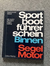 Sportbootführerschein - Binnen Segel Motor - Mit offiziellen Prüfungsfragen