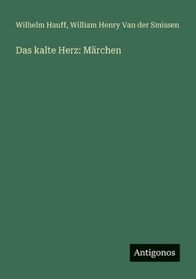 Das kalte Herz: M?rchen by Wilhelm Hauff (German) Paperback Book