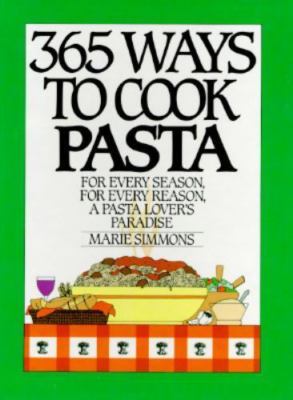 365 Ways to Cook Pasta - ring-bound, 0060158654, Marie Simmons