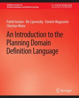 Introduction to the Planning Domain Definition Language, Paperback by Kulkarn...