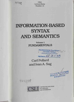 Information-Based Syntax and Semantics - VOLUME 1: Fundamentals. Pollard, Carl J