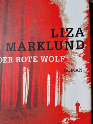 Der rote Wolf von  Liza Marklund  (2004, geb.)