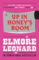 Up In Honey's Room | Elmore Leonard | Englisch | Taschenbuch | 2008